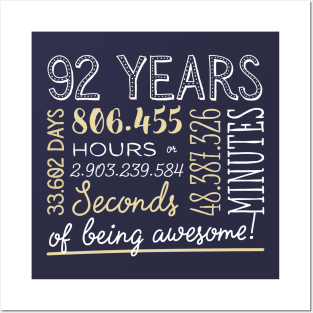 92nd Birthday Gifts - 92 Years of being Awesome in Hours & Seconds Posters and Art